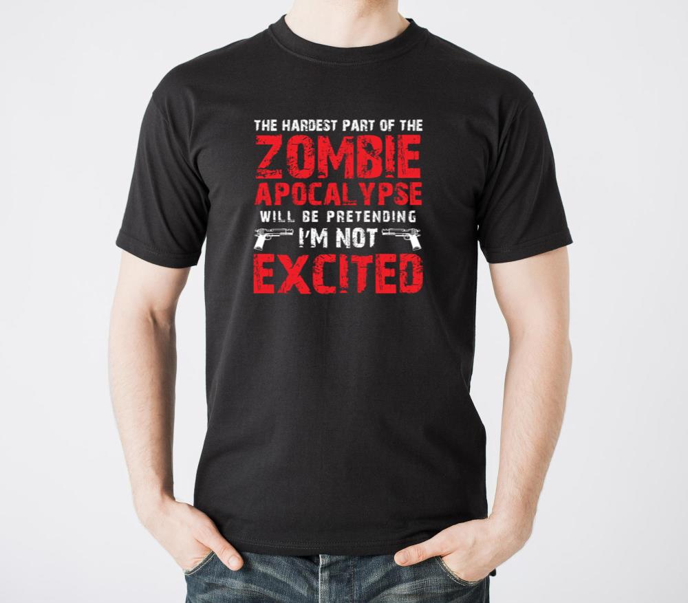 Excited About The Zombie Apocalypse - Unisex Standard T-Shirt