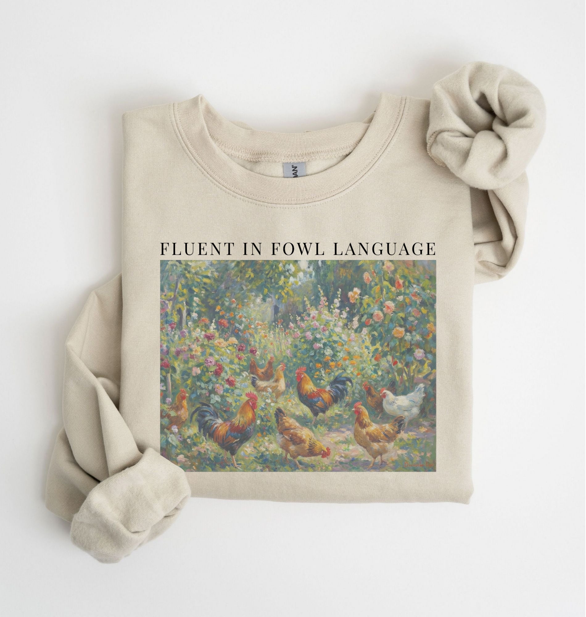 Fluent in Fowl Language Sweatshirt | Chicken Lover Farm Gift 1