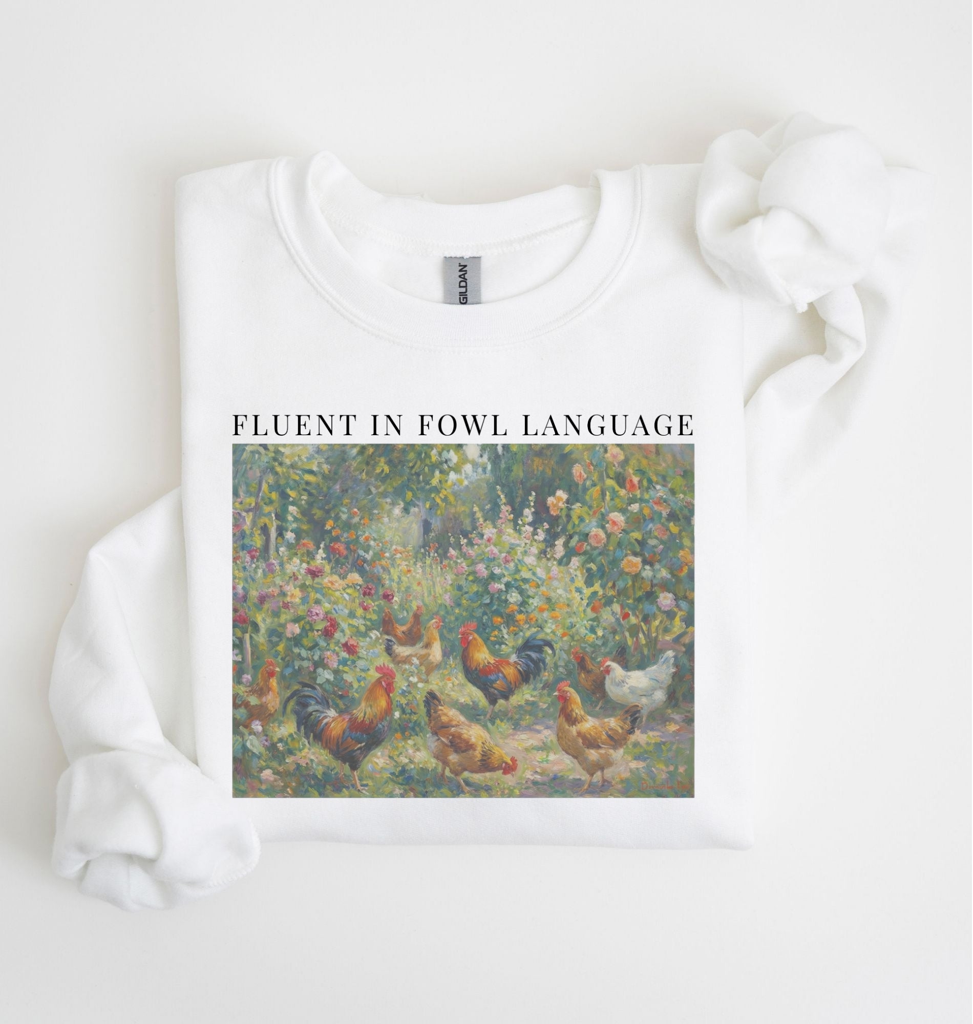 Fluent in Fowl Language Sweatshirt | Chicken Lover Farm Gift 5