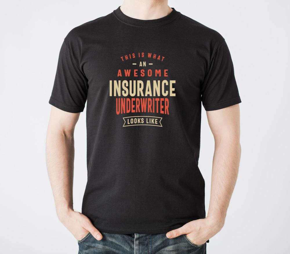 Funny Awesome Insurance Underwriter Job Occupation - Unisex Standard T-Shirt