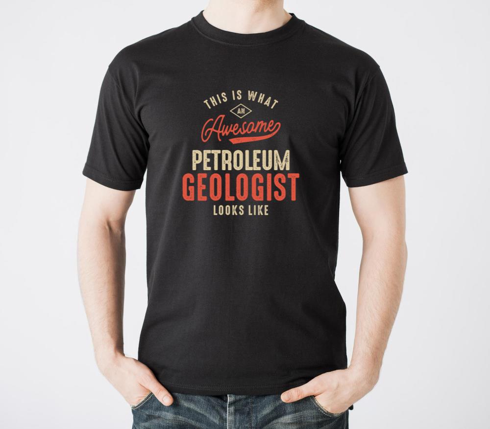 Funny Awesome Petroleum Geologist Job Occupation - Unisex Standard T-Shirt