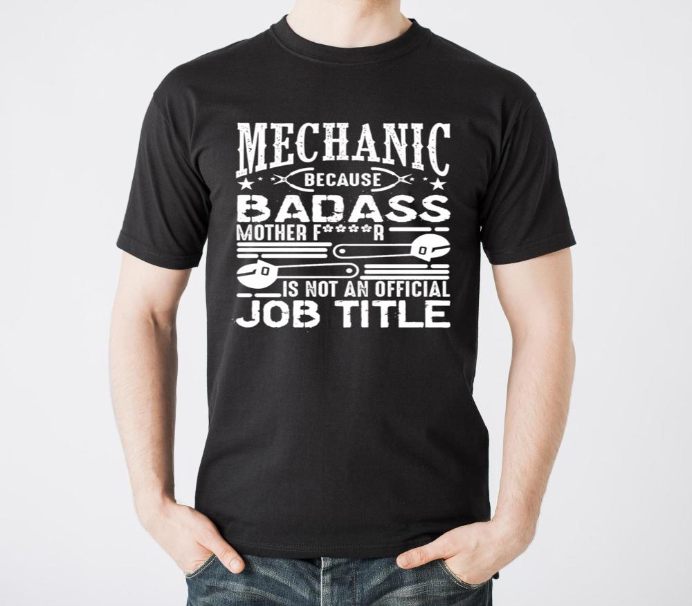 Funny Mechanic Badass Job Title Men And Women - Unisex Standard T-Shirt