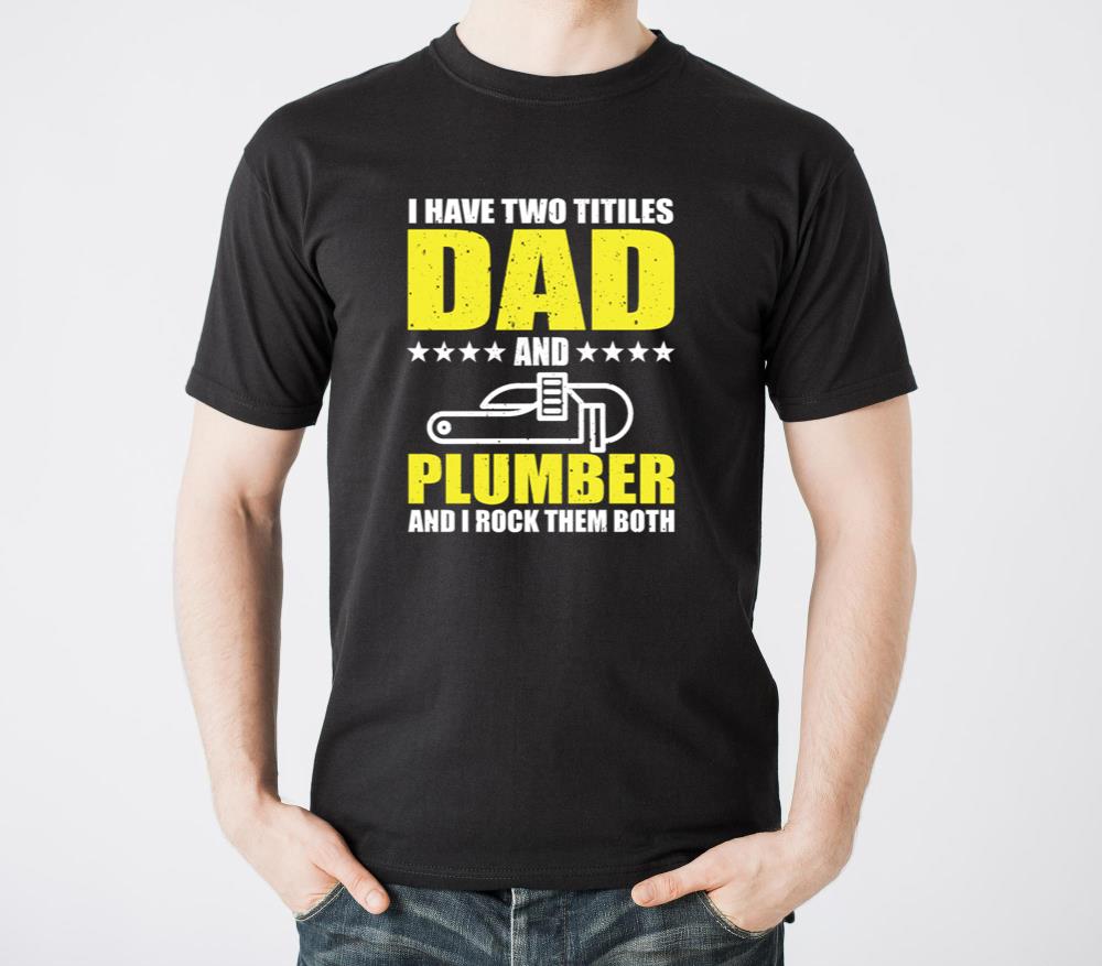 Funny Plumber Dad Shirt - Unisex Standard T-Shirt