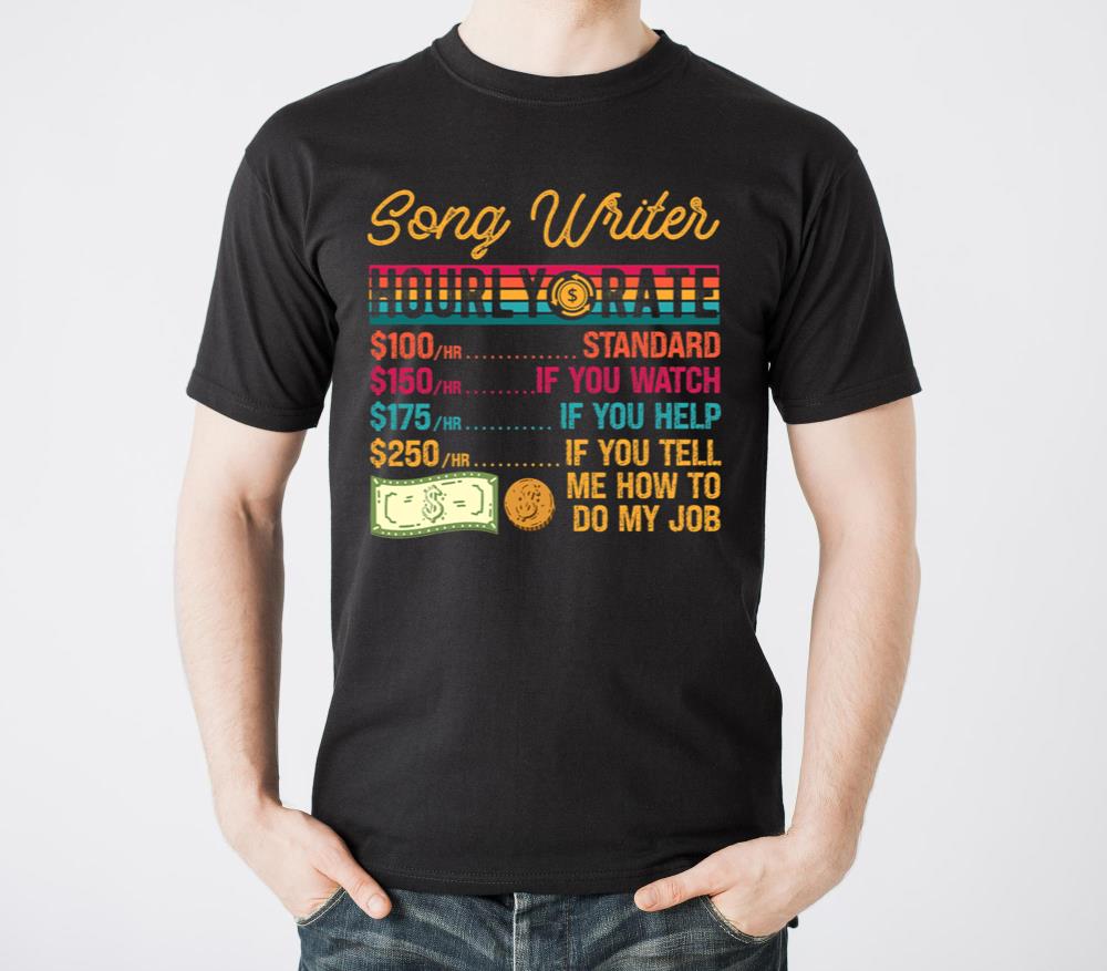 Funny Vintage Song Writer Hourly Rate Job Title - Unisex Standard T-Shirt