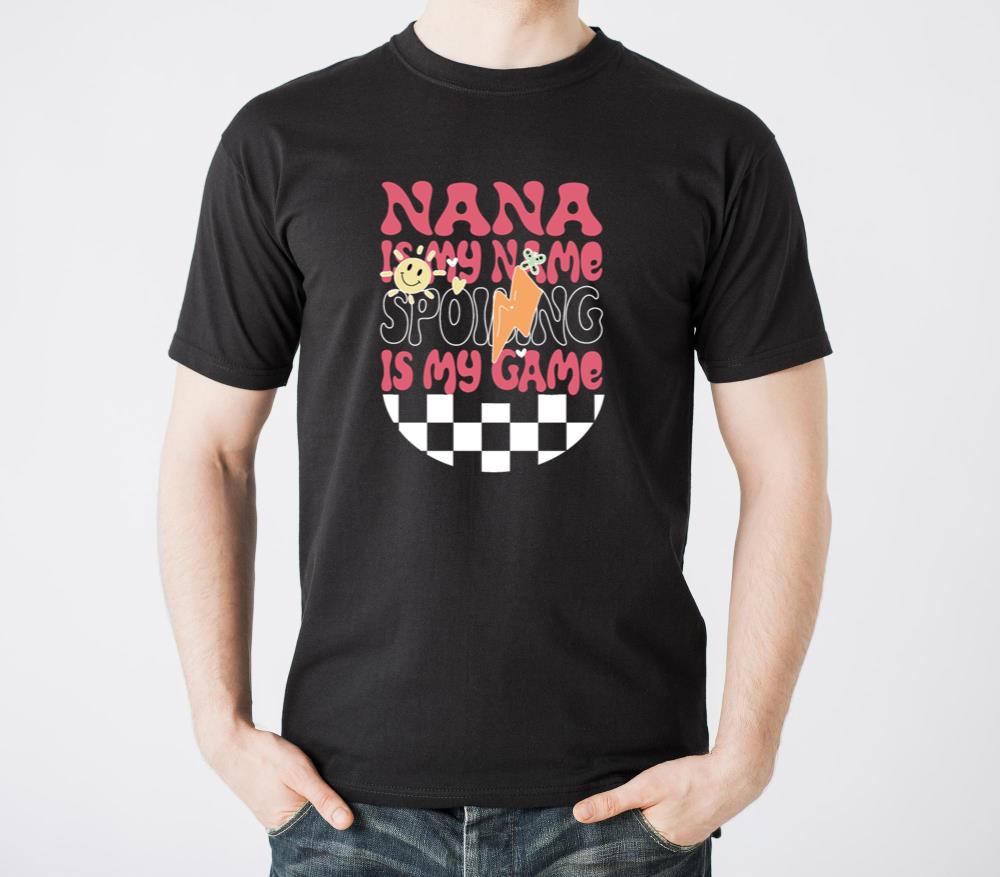 Gifts for Nana Grandma Nana is My Name - Unisex Standard T-Shirt