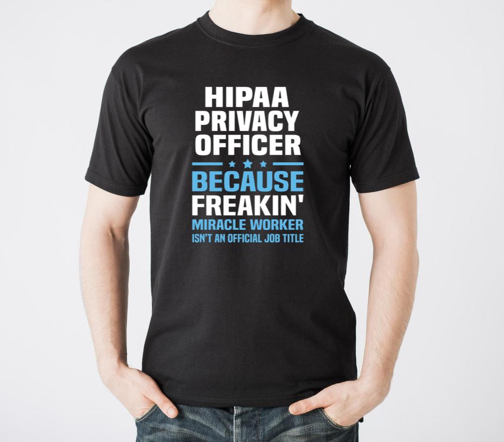 HIPAA Privacy Officer - Unisex Standard T-Shirt