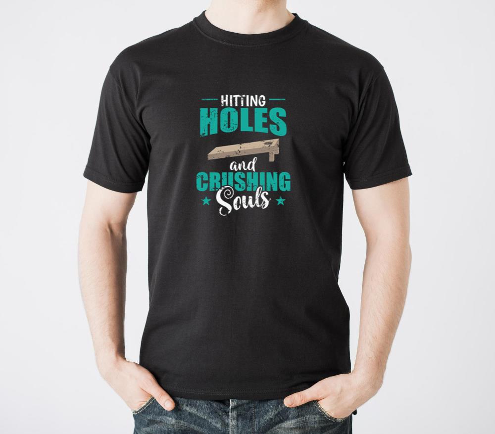 Hitting Holes and Crushing Souls Cornhole - Unisex Standard T-Shirt
