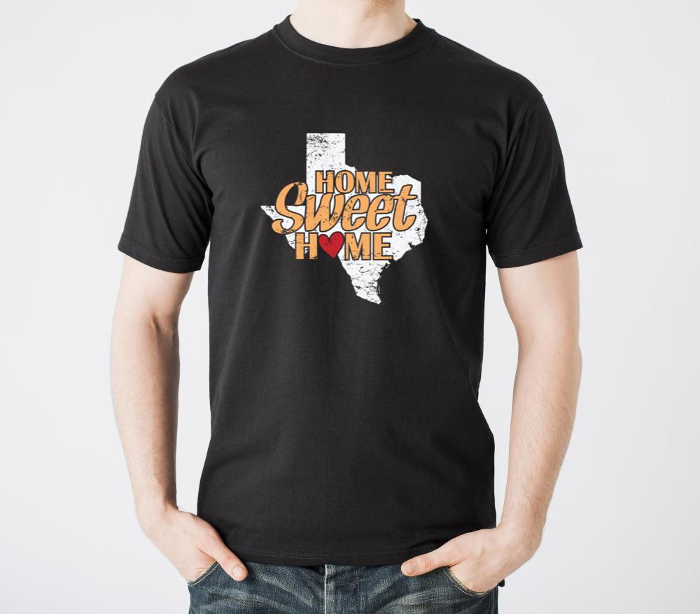 Home Sweet Home Texas US State of the USA - Unisex Standard T-Shirt