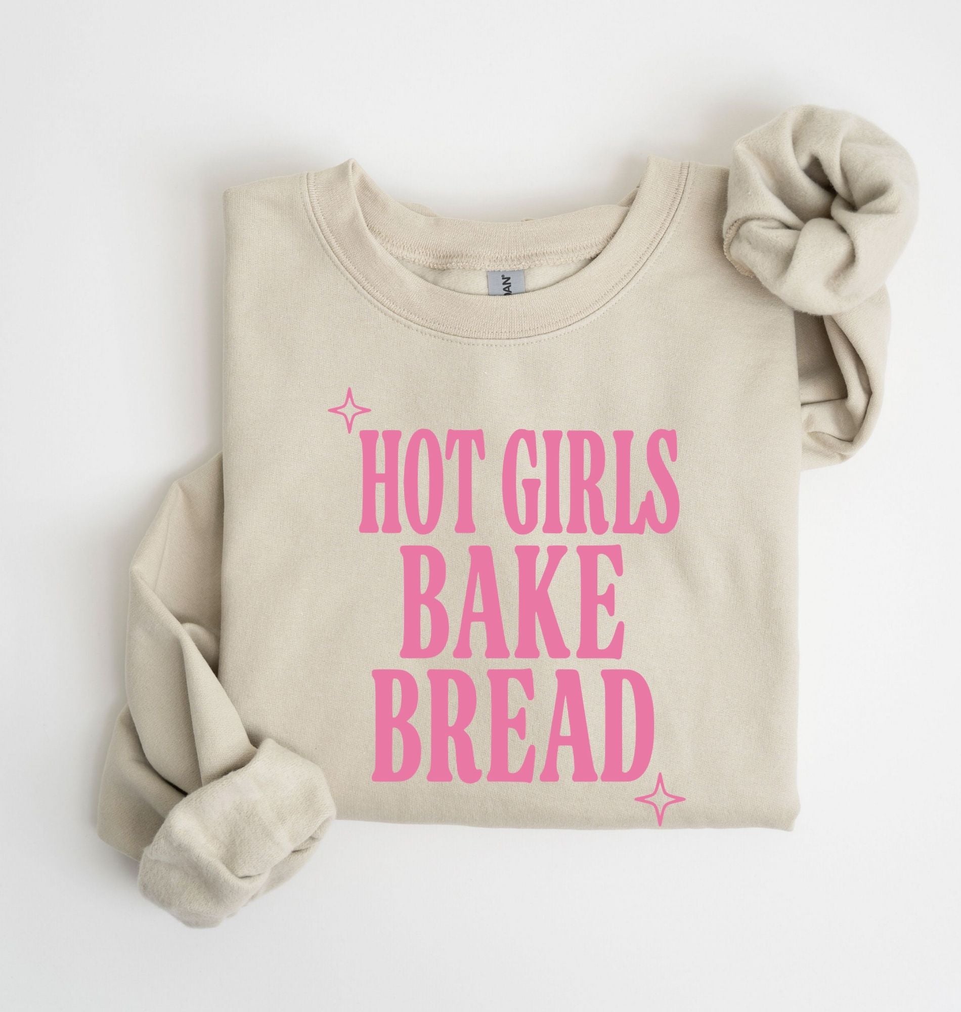 Hot Girls Bake Bread Sweatshirt | Funny Baker Gift 3