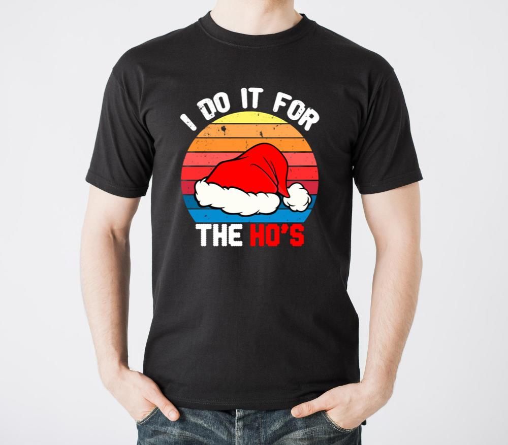 I Do It for The Hos Funny Ugly Christmas - Unisex Standard T-Shirt