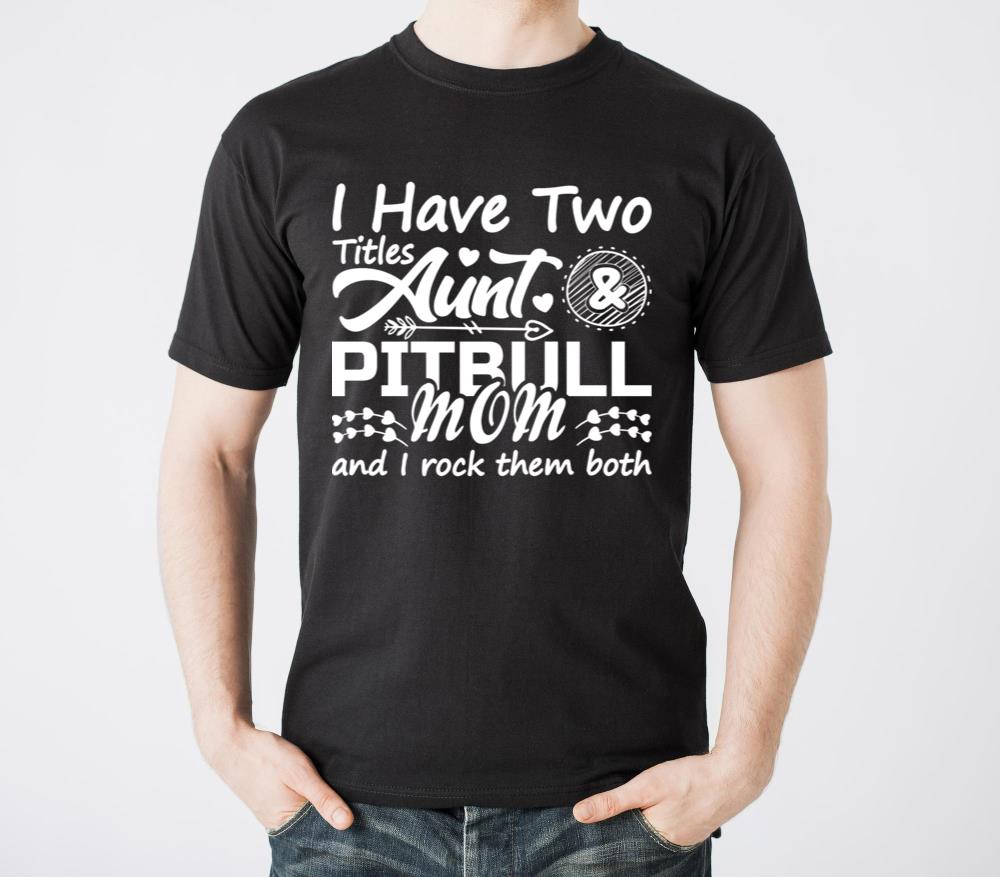 I Have Two Titles Aunt and Pitbull Mom 70s - Unisex Standard T-Shirt