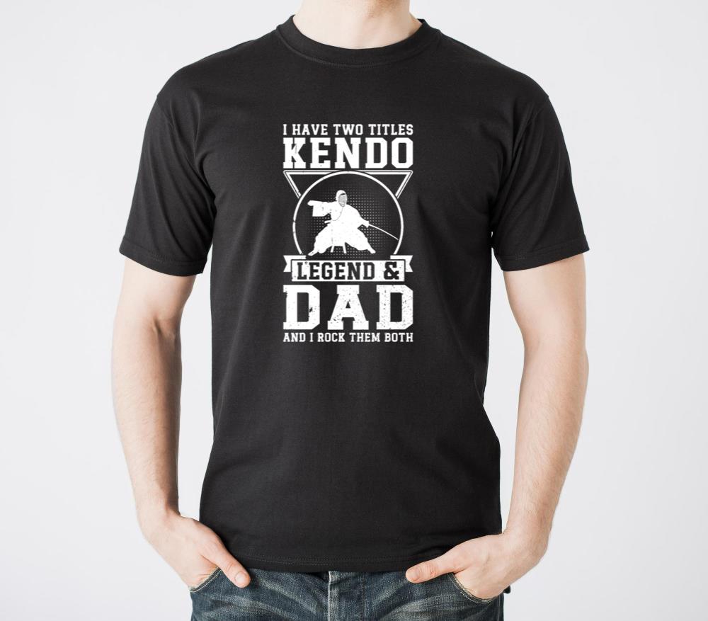 I have two titles Kendo Legend and Dad Kendo Fighter - Unisex Standard T-Shirt