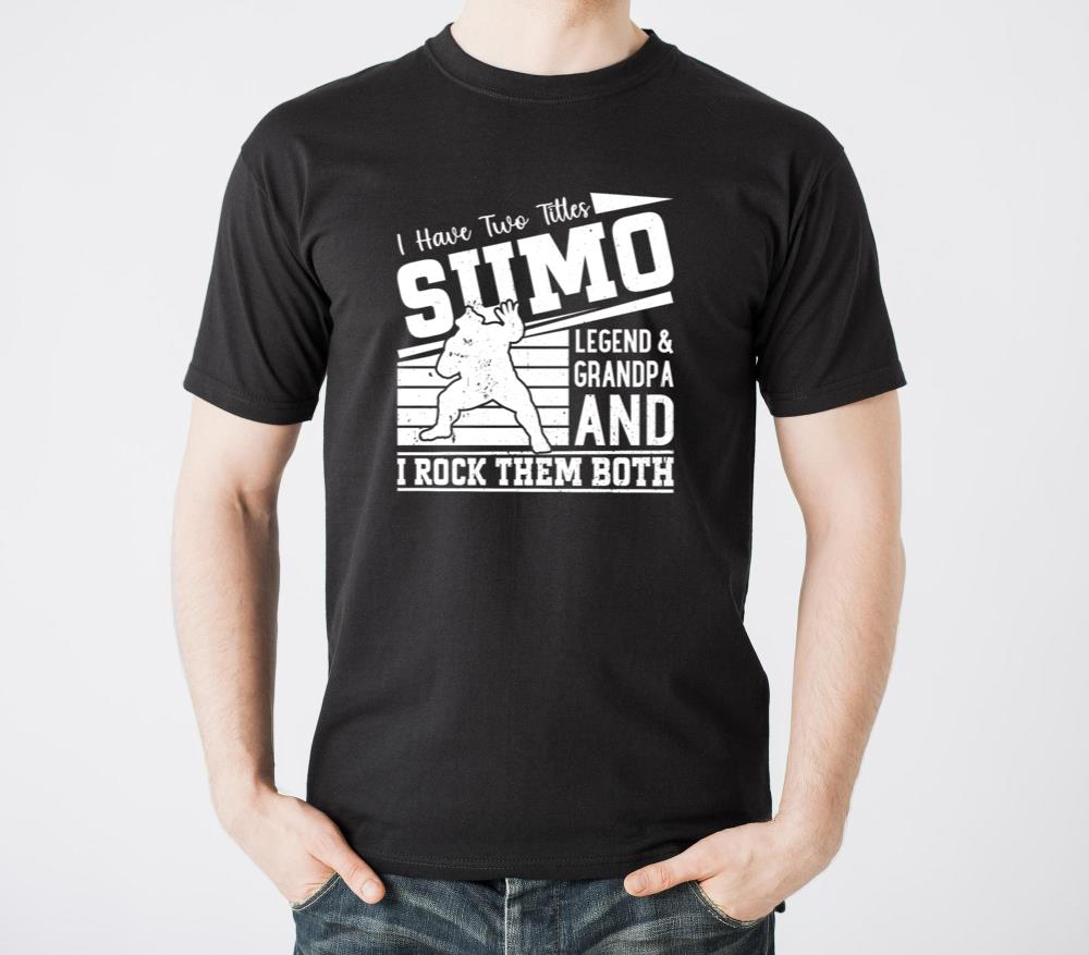 I have two titles sumo Legend and Grandpa Sumo Fight - Unisex Standard T-Shirt