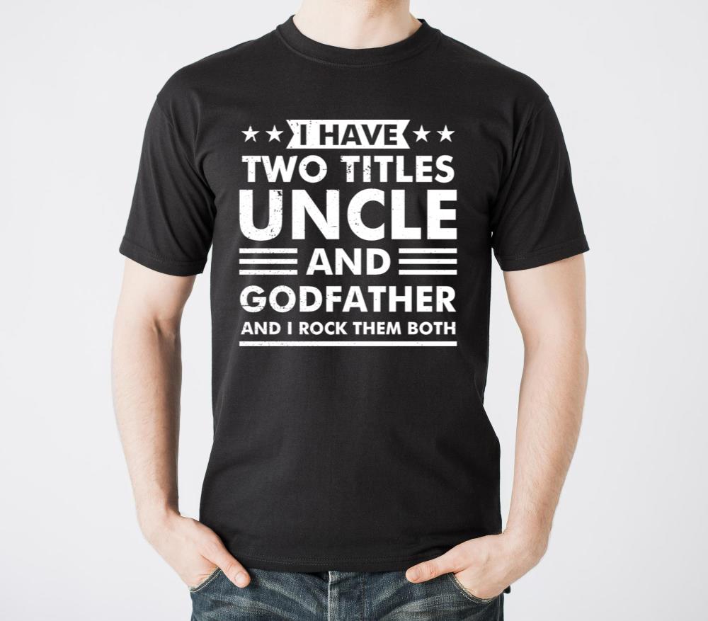 I Have Two Titles Uncle And Godfather And I Rock - Unisex Standard T-Shirt