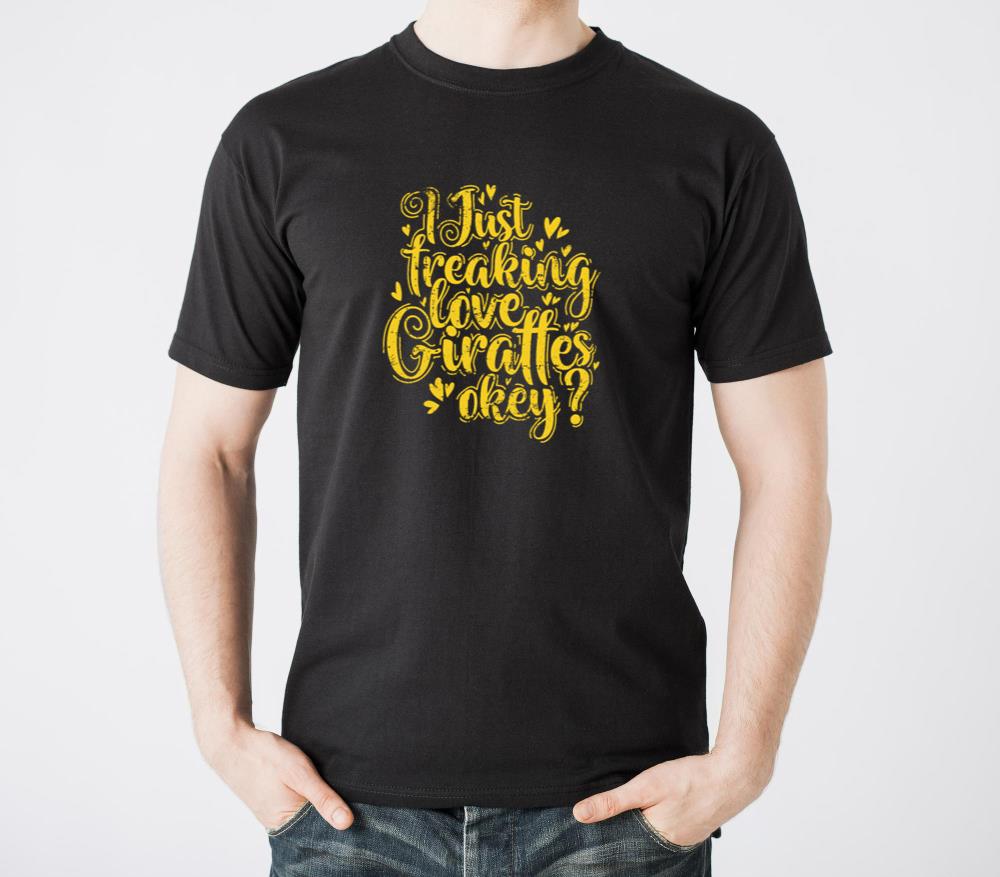 I Just freaking love Giraffes Okey Safari - Unisex Standard T-Shirt