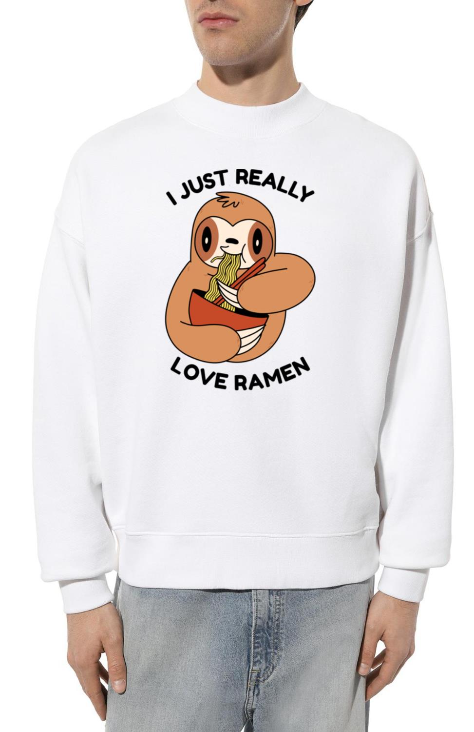 I Just Really Love Ramen Sloth Eating Ramen - Unisex Sweatshirt