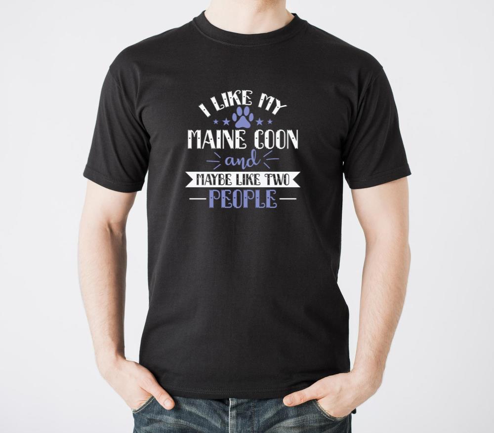 I Like my Maine Cat and Maybe like two People - Unisex Standard T-Shirt