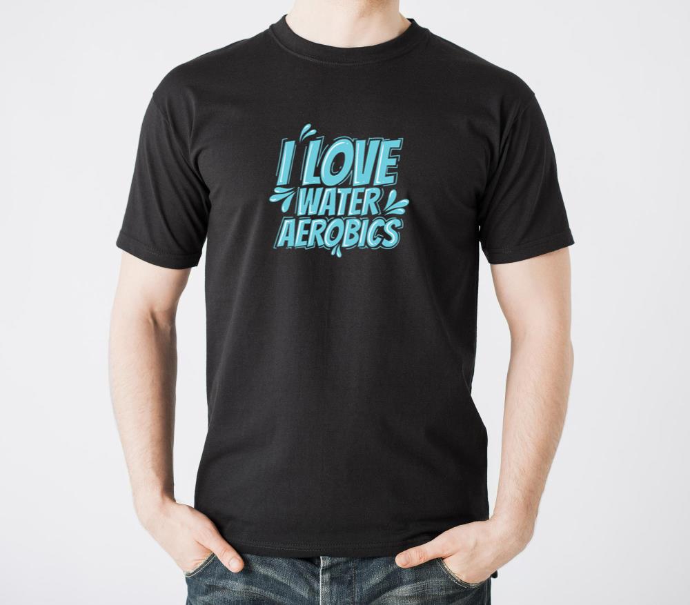 I Love Water Aerobics Sports - Unisex Standard T-Shirt