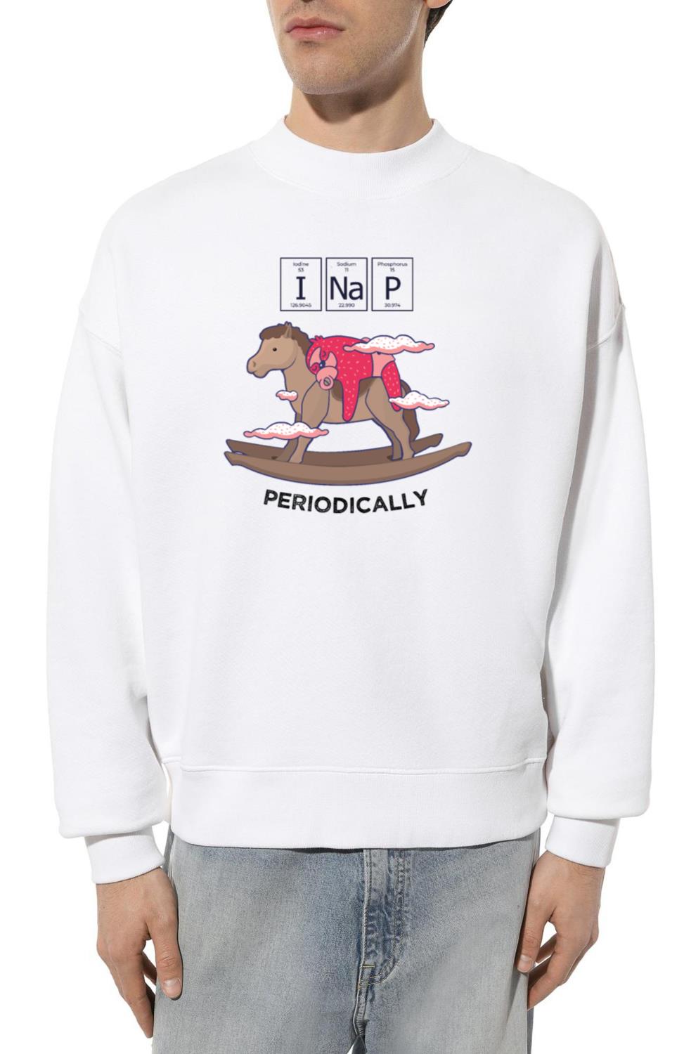 I Nap Periodically - Unisex Sweatshirt