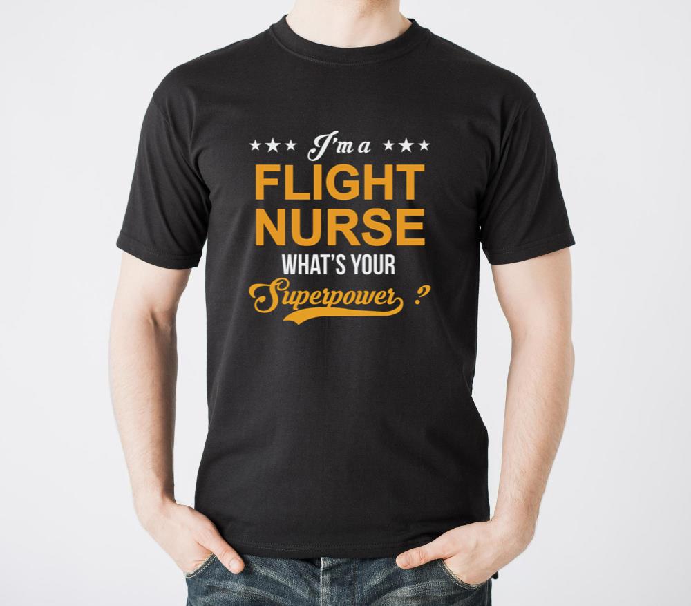IM A FLIGHT NURSE WHATS YOUR Superpower - Unisex Standard T-Shirt
