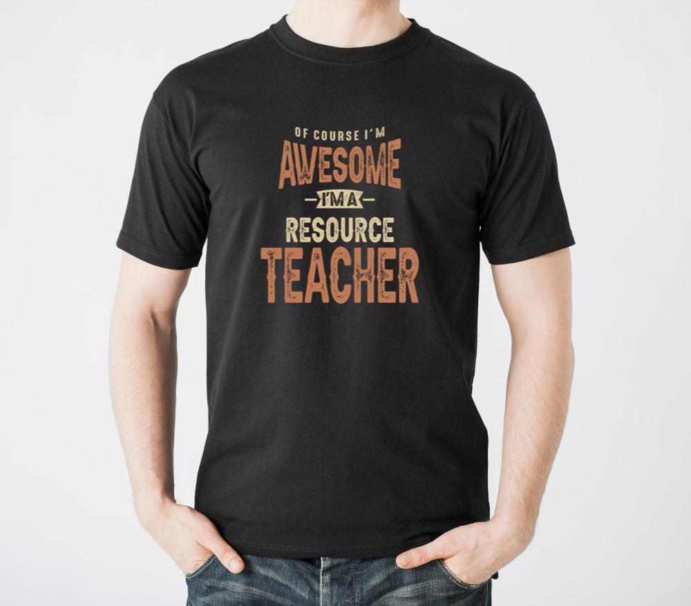 Im Awesome Im a Resource Teacher Funny Job - Unisex Standard T-Shirt