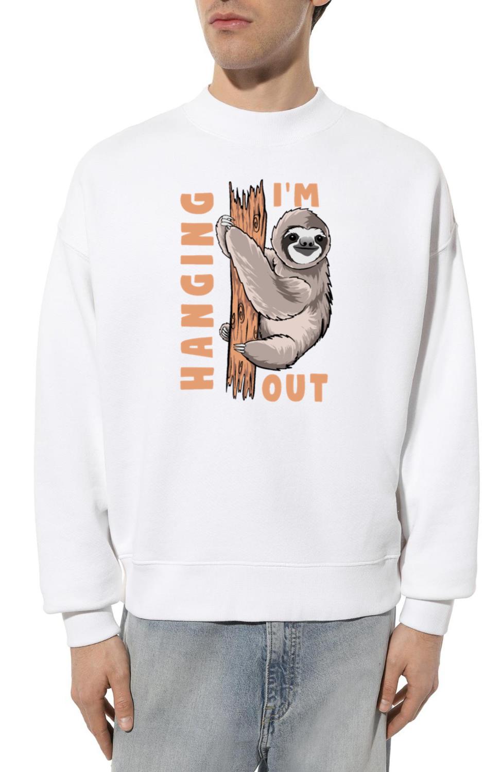 Im Hanging Out Funny Sloth - Unisex Sweatshirt