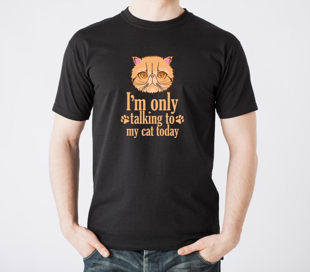 Im only talking to my Cat Today Persian Cat - Unisex Standard T-Shirt