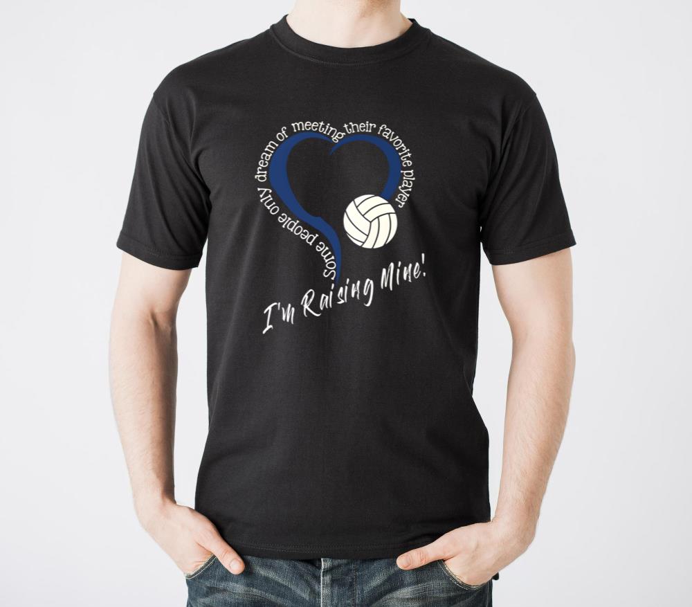 IM Raising Mine Volleyball Mom Volleyball Mom - Unisex Standard T-Shirt