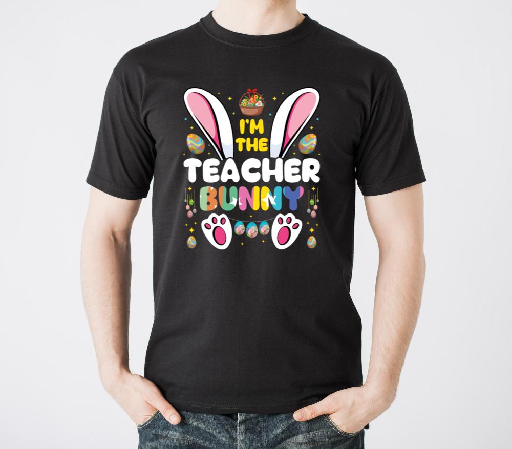 Im The Teacher Bunny Matching Family Easter Party - Unisex Standard T-Shirt