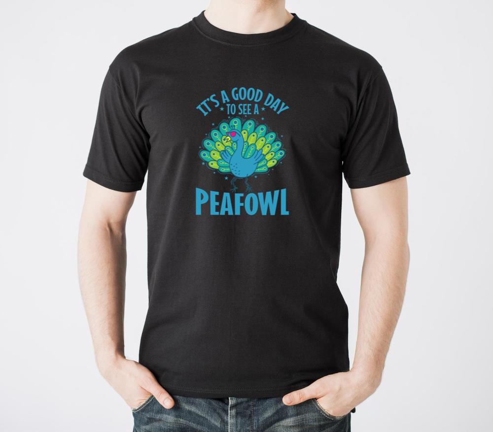 Its a good Day to see a Peafowl Bird - Unisex Standard T-Shirt