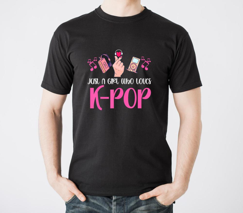 Just A Girl Who Loves K-Pop Funny Korean Music Lov - Unisex Standard T-Shirt