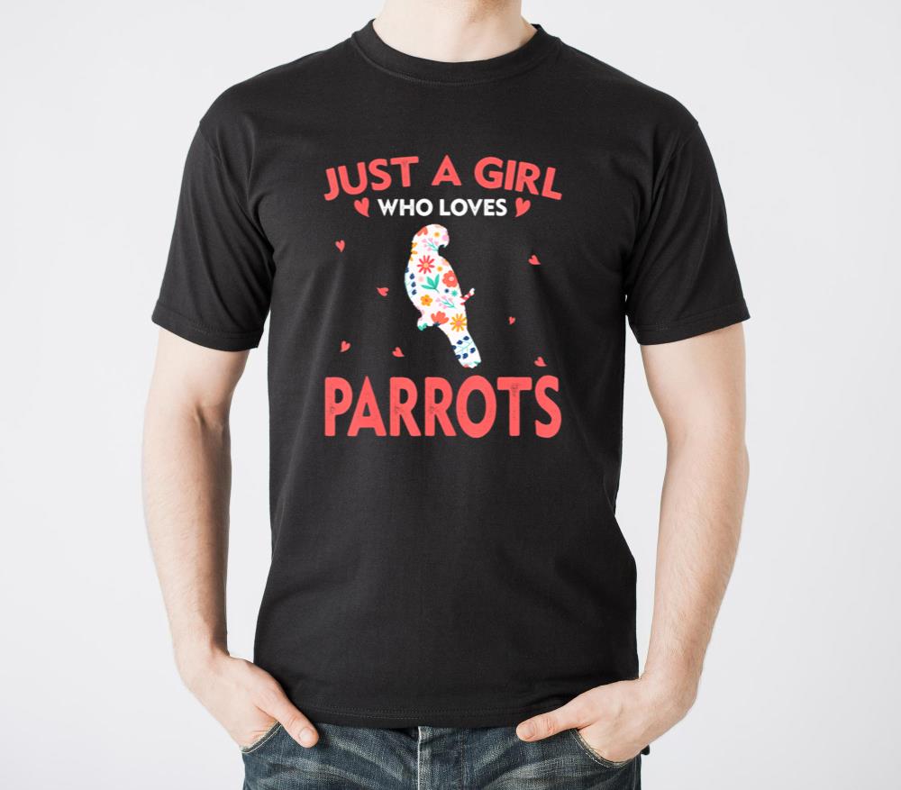 Just A Girl Who Loves Parrots Cute Animals Lovers - Unisex Standard T-Shirt
