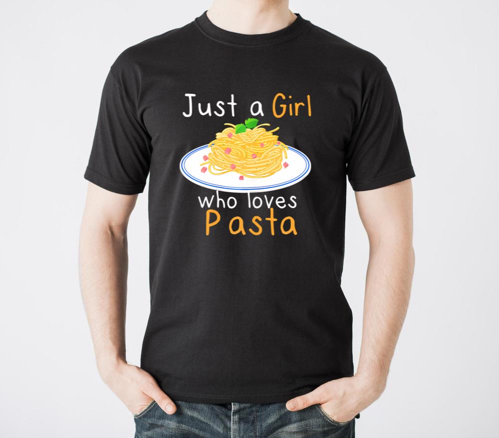 Just a Girl Who Loves Pasta Funny Italian Food Lov - Unisex Standard T-Shirt