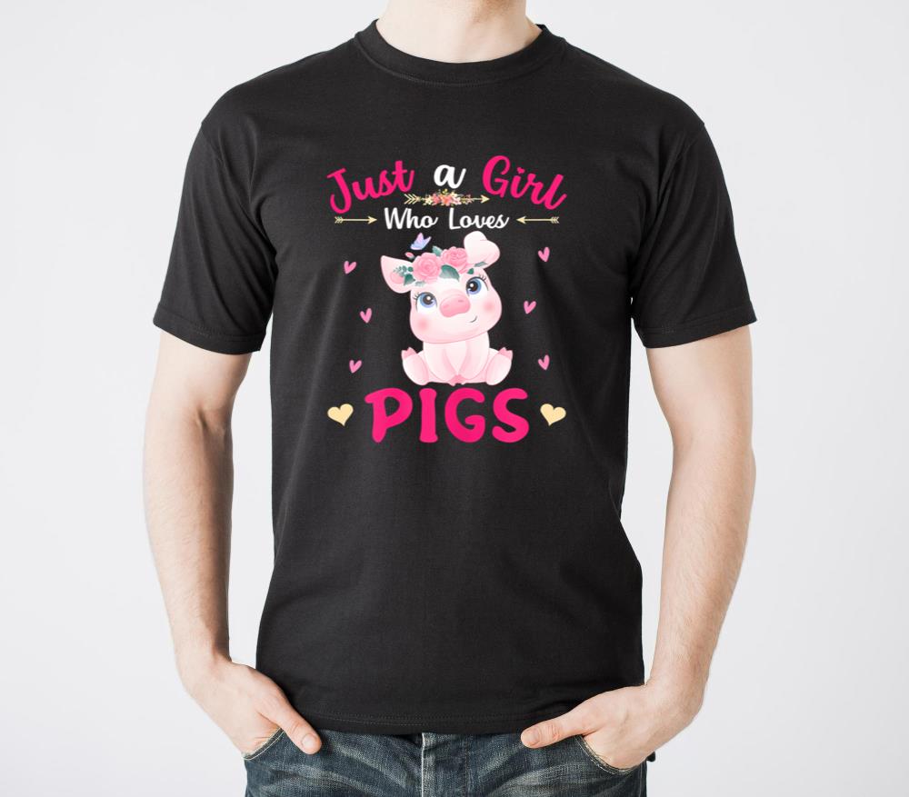 Just A Girl Who Loves Pigs Cute Pigs Lover Girls - Unisex Standard T-Shirt