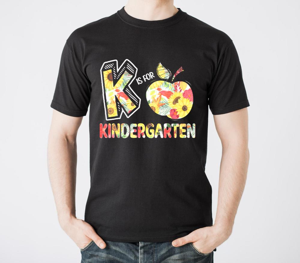 K Is For Kindergarten Teacher Back to School Kinde - Unisex Standard T-Shirt