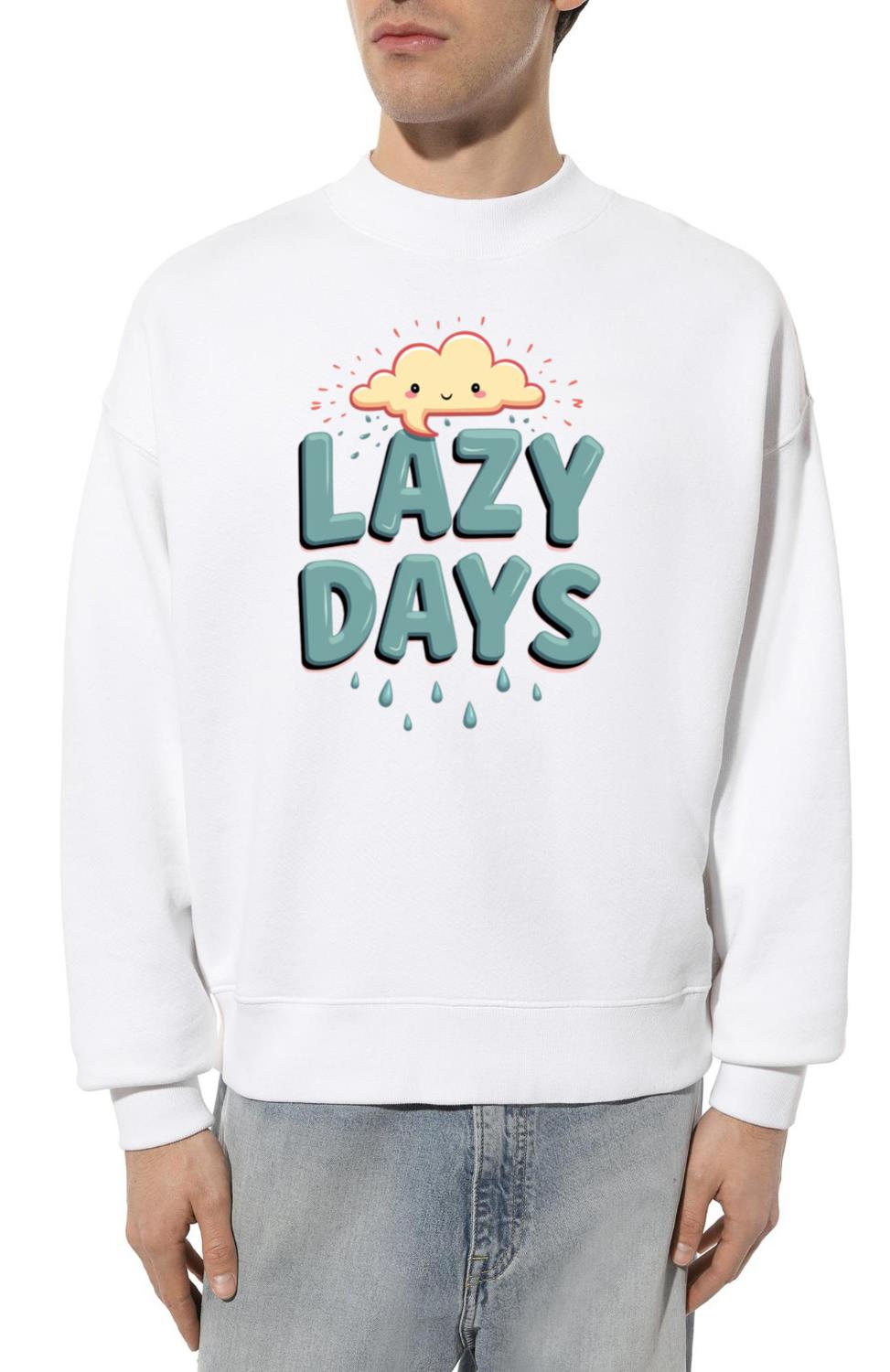 Lazy days - Unisex Sweatshirt