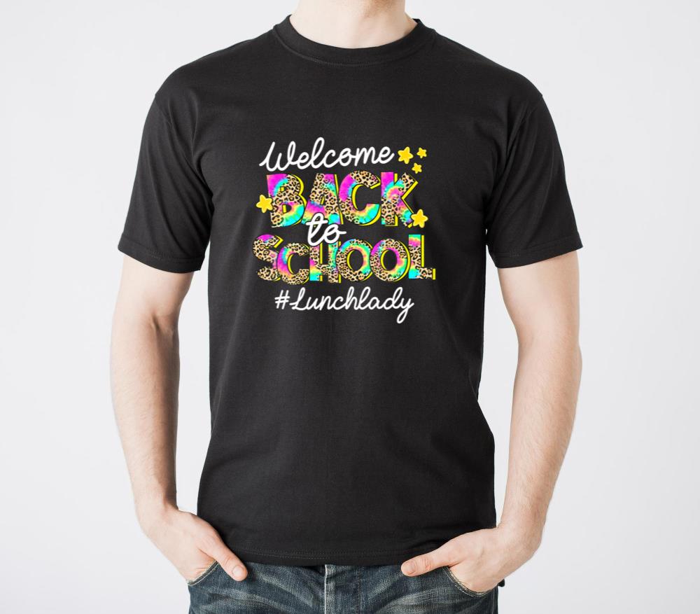 Leopard Welcome Back To School Lunch Lady Life - Unisex Standard T-Shirt