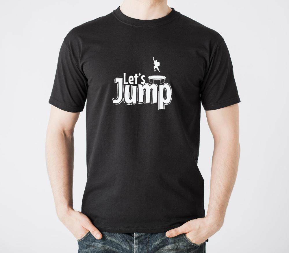 Lets Jump Trampoline Jumping Sport Hobby - Unisex Standard T-Shirt