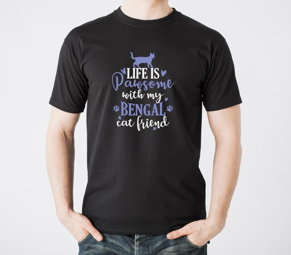Life is Pawsome with my Bengal Cat Friend - Unisex Standard T-Shirt