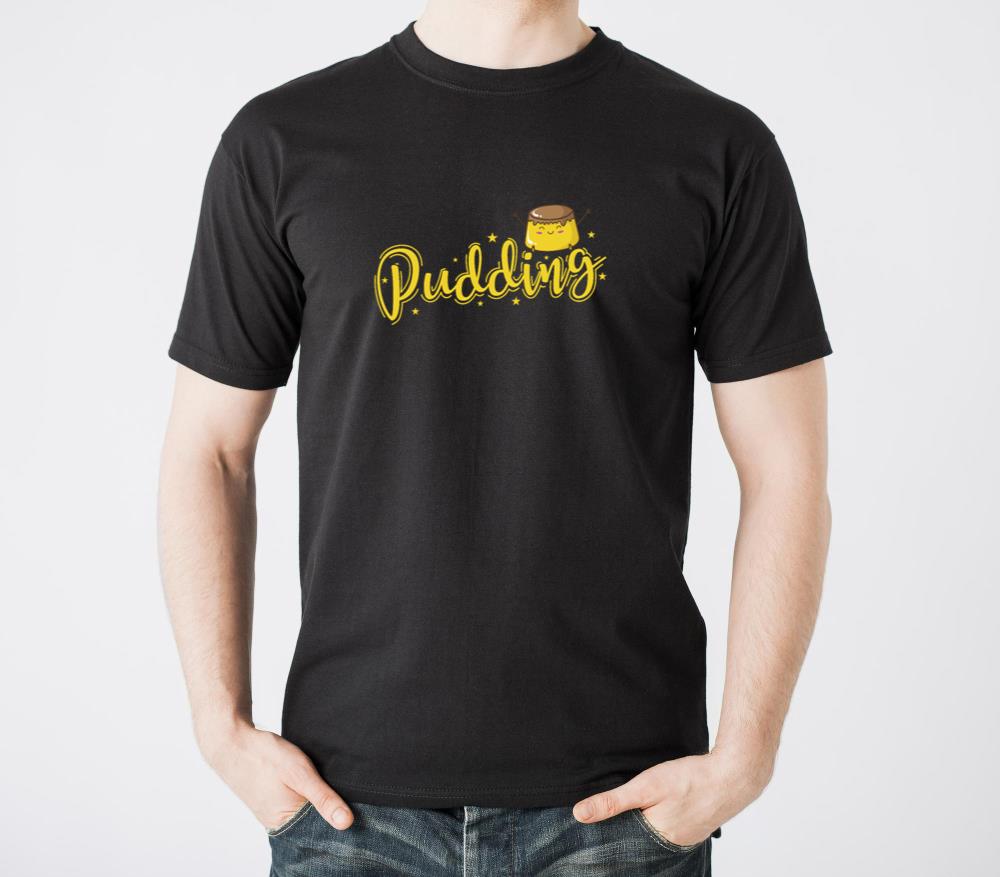Lifes a Piece of Pudding Dessert - Unisex Standard T-Shirt