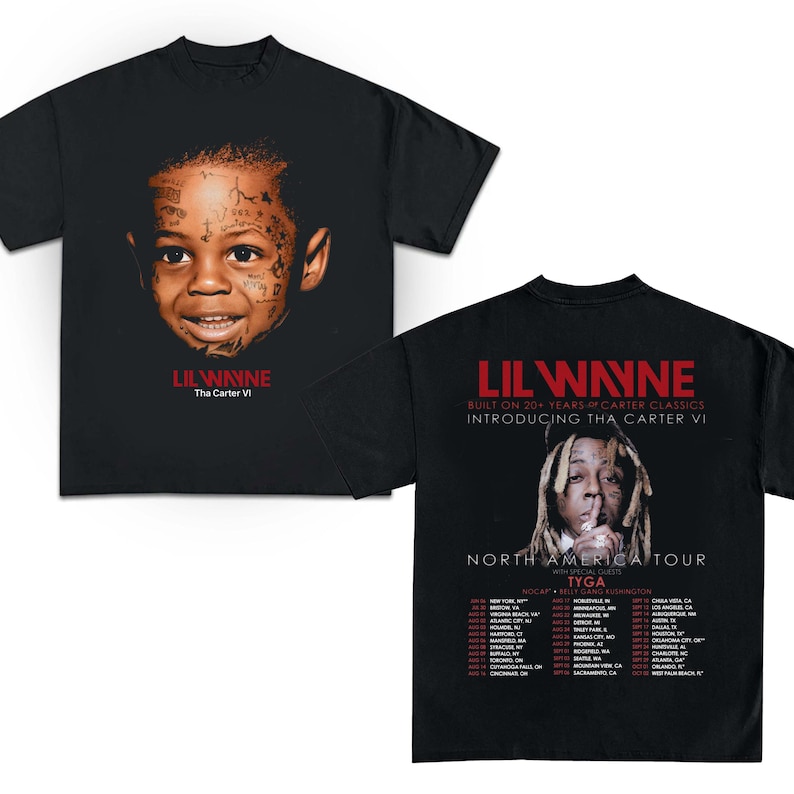Lil Wayne Tha Carter Vi Tour Shirt Lil Wayne Tour 2025 North America Tour Lil Wayne Shirt T-Shirt Lil Wayne Merch