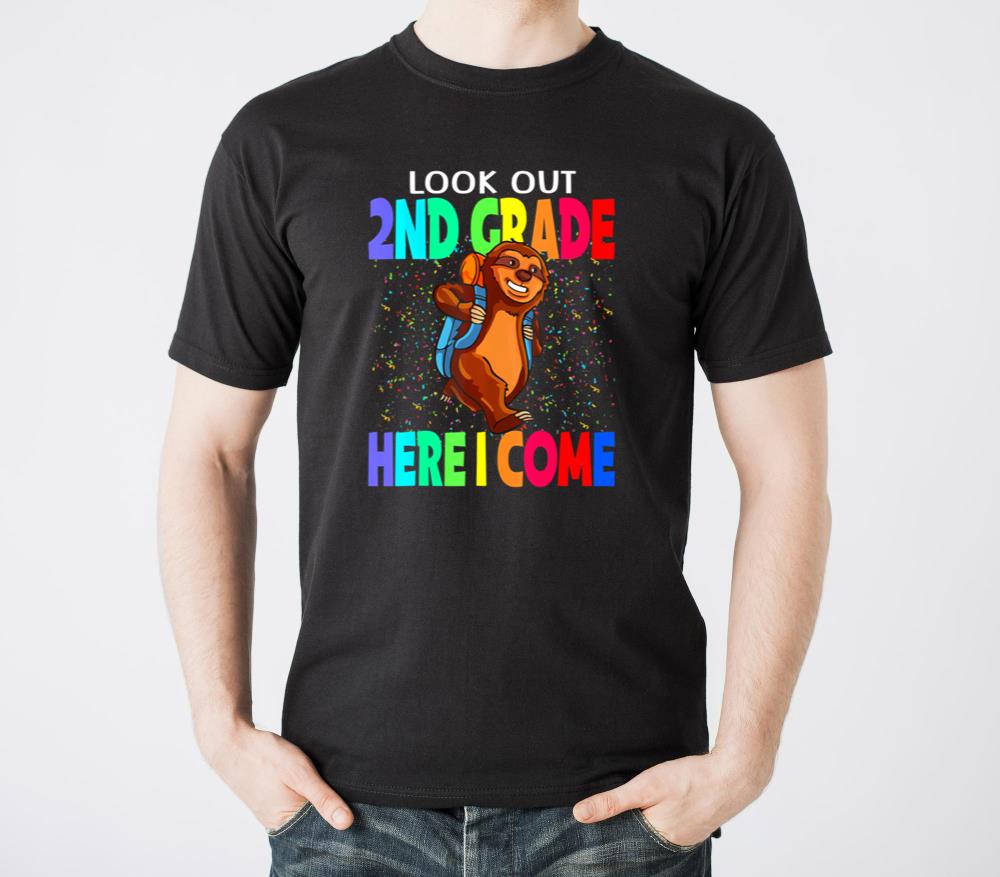Look Out 2nd Grade Here I Come Sloth Back To Schoo - Unisex Standard T-Shirt