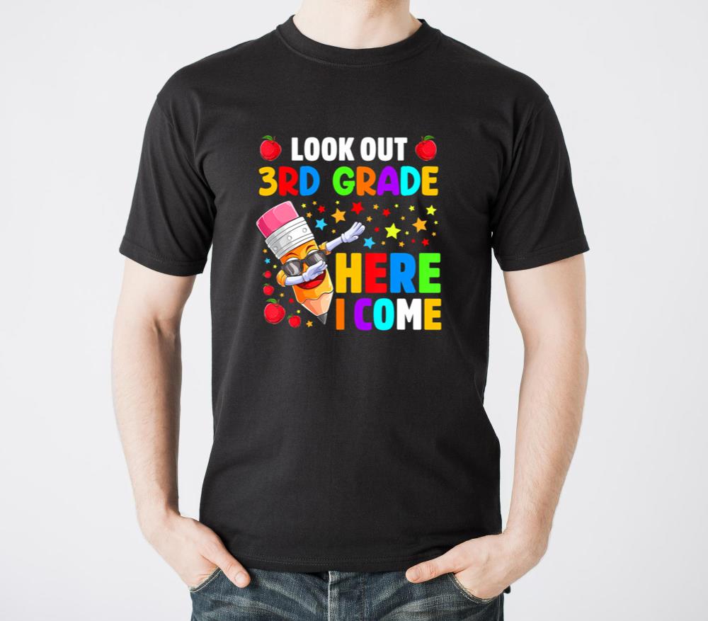 Look Out 3rd Grade Here I Come Back To School - Unisex Standard T-Shirt