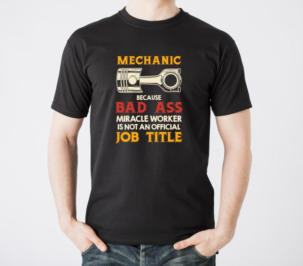 Mechanic Bad Ass Miracle Worker Job Title - Unisex Standard T-Shirt
