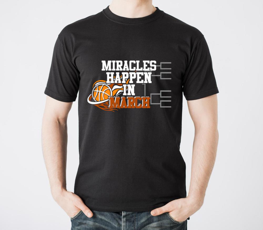 Miracles Happen In March Baetball Madness - Unisex Standard T-Shirt