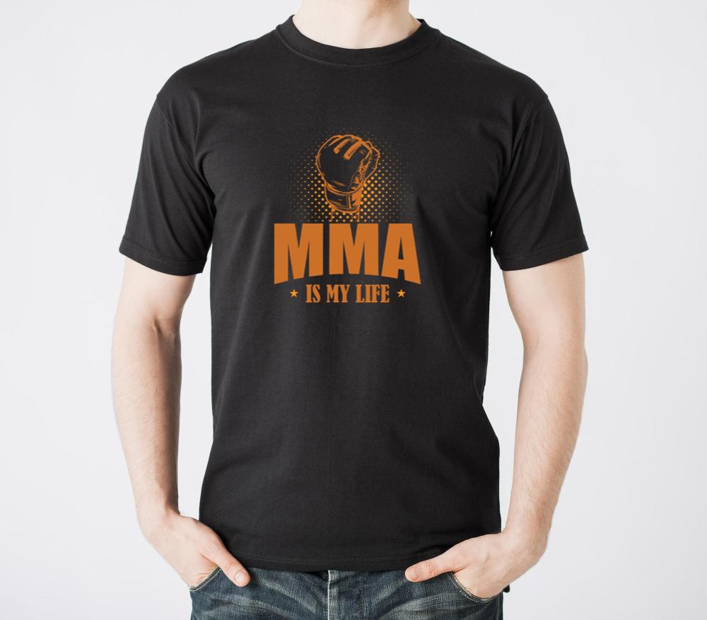 MMA is my Life Mixed Martial Arts - Unisex Standard T-Shirt