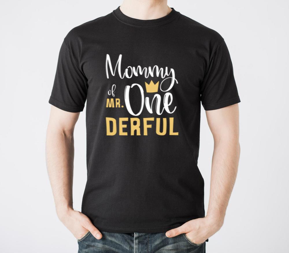 Mommy Of Mr Onederful 1St First One-Derful - Unisex Standard T-Shirt