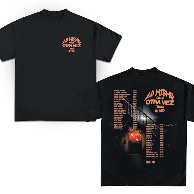 Mora Tour Shirt Lo Mismo De La Otra Vez Mora Global Tour Tee 2025 Mora Shirt