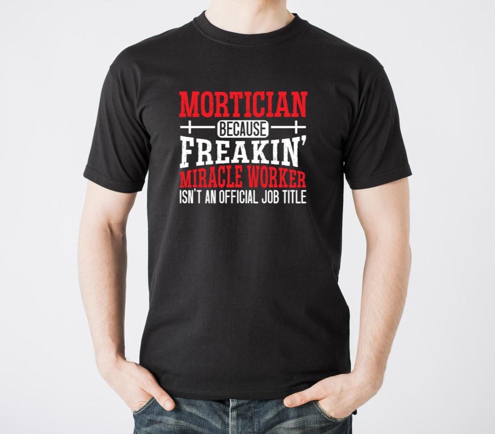 Mortician Funeral Worker Last Responder Orbituary - Unisex Standard T-Shirt