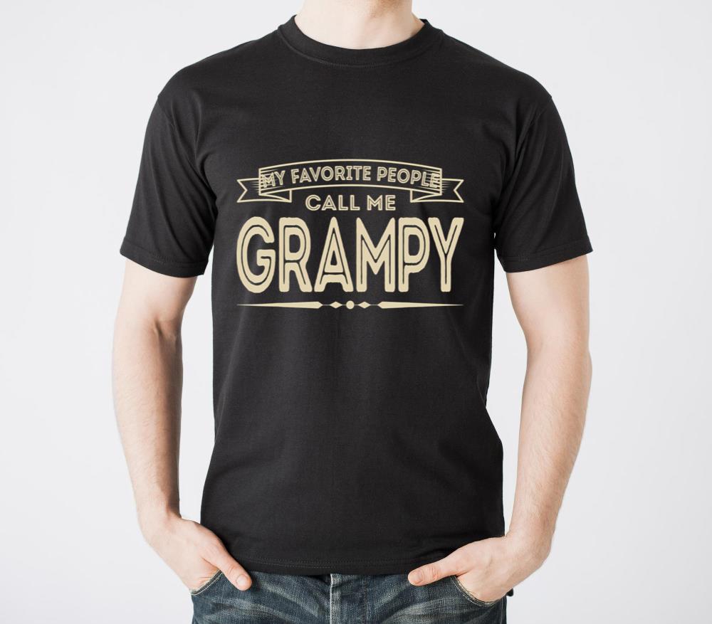 My Favorite People Call Me Grampy Funny Dad Papa G - Unisex Standard T-Shirt